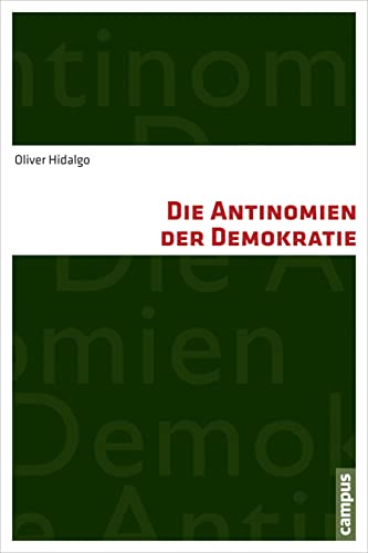Die Antinomien der Demokratie: Habilitationsschrift
