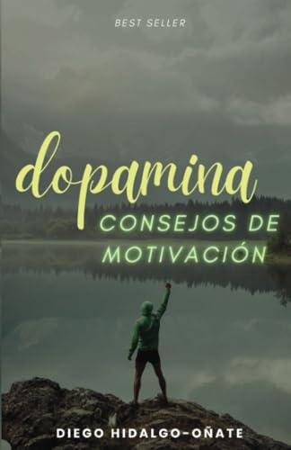 Dopamina: Consejos de Motivación von Editorial Cervantes Digital