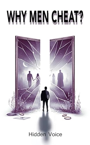 Why Men Cheat? von Atticus Publishing