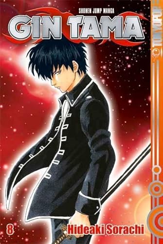 Gin Tama 08: Freunde von Töchtern bekommen anfangs immer erst mal Prügel! von TOKYOPOP GmbH