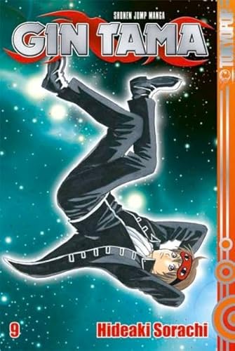 Gin Tama 09: Der Besuch von Nachtklubs ist erst mit 20 gestattet! von TOKYOPOP GmbH