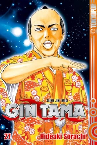 Gin Tama 27: Statt Menschen zu erschaffen, die über anderen stehen, erschufen die Götter den Chonmage!