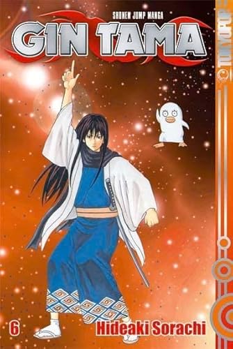 Gin Tama 6: Es gibt Dinge, die ein Schwert nicht zu schneiden vermag! von TOKYOPOP GmbH