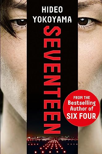 Seventeen: the new novel from the bestselling Japanese sensation von Quercus Publishing Plc