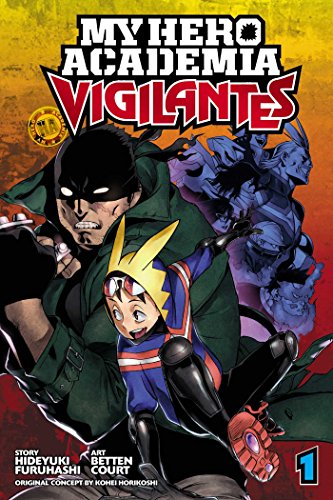 My Hero Academia: Vigilantes, Vol. 1 (MY HERO ACADEMIA VIGILANTES GN, Band 1) von Simon & Schuster