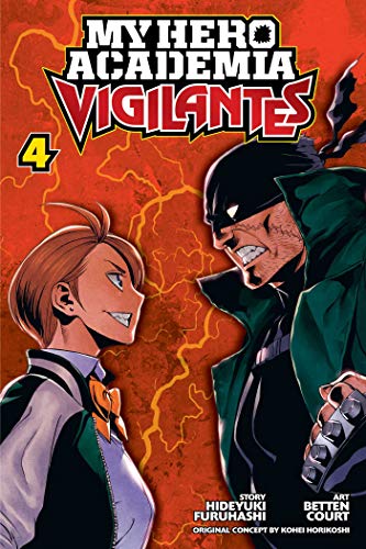 My Hero Academia: Vigilantes, Vol. 4 (MY HERO ACADEMIA VIGILANTES GN, Band 4) von Simon & Schuster
