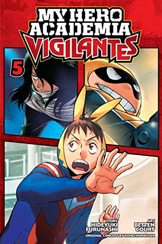 My Hero Academia: Vigilantes, Vol. 5 (MY HERO ACADEMIA VIGILANTES GN, Band 5) von Simon & Schuster