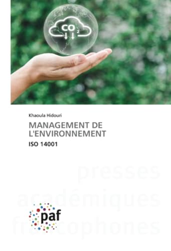 MANAGEMENT DE L'ENVIRONNEMENT: ISO 14001 von Presses Académiques Francophones