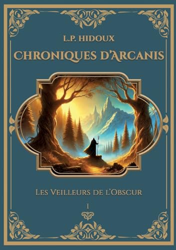 Chroniques d'Arcanis: Les Veilleurs de l'Obscur von BoD – Books on Demand – Frankreich