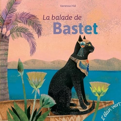 La balade de Bastet - Egypte ancienne von ELAN VERT