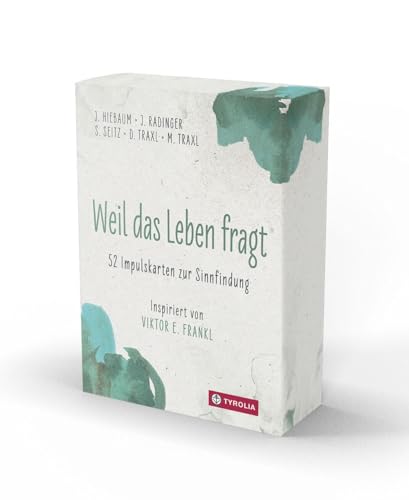 Weil das Leben fragt: 52 Impulskarten zur Sinnfindung. Inspiriert von Viktor E. Frankl. Im Alltag die Fülle des Lebens entdecken von Tyrolia Verlagsanstalt Gm