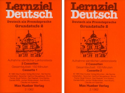 Lernziel Deutsch. Deutsch als Fremdsprache: Lernziel Deutsch, Lektionstexte, 2 Cassetten (Lernziel Deutsch - Level 2) von Max Hueber Verlag