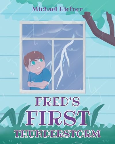 Fred's First Thunderstorm von Covenant Books