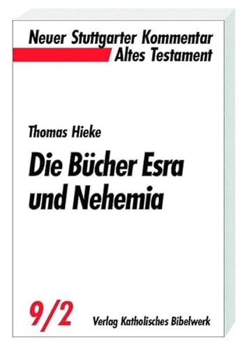 Die Bücher Esra und Nehemia (Neuer Stuttgarter Kommentar: Altes Testament)