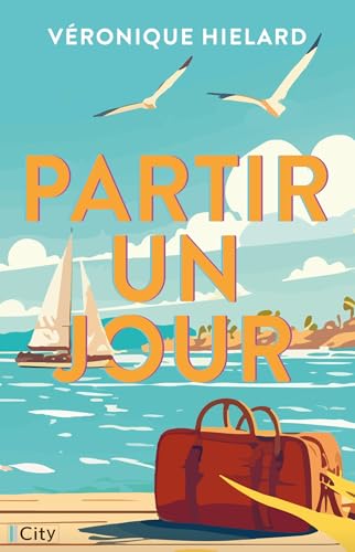 Partir un jour Partir un jour von CITY