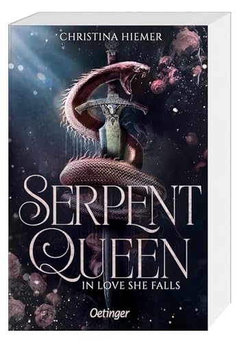 Serpent Queen 2. In Love She Falls: Episches Romantasy-Abenteuer voller Liebe, Verrat und magischer Intrigen ab 14 Jahren von Oetinger
