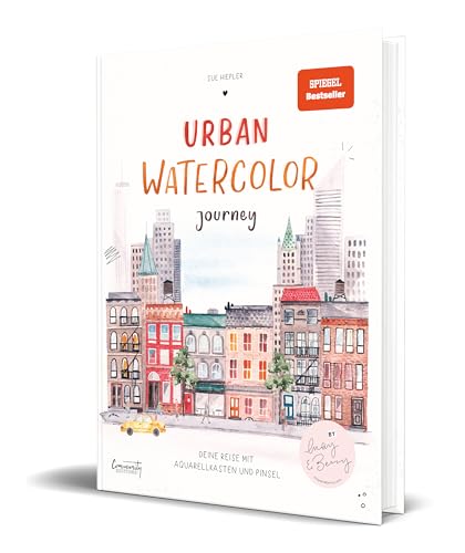 Urban Watercolor Journey: Deine Reise mit Aquarellkasten und Pinsel von Sue Hiepler