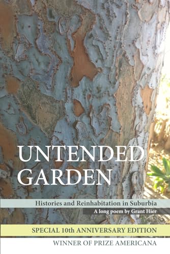 Untended Garden, 10th Anniversary Edition von Press Americana