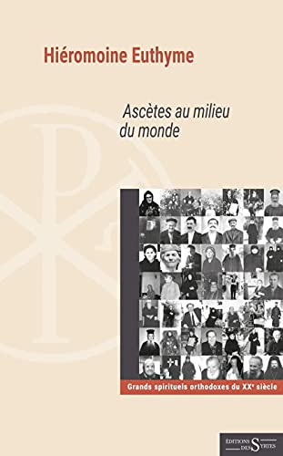 Ascètes au milieu du monde von DES SYRTES