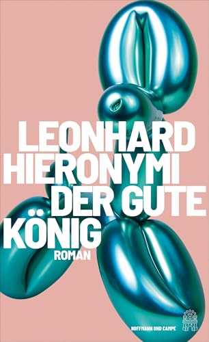 Der gute König von HOFFMANN UND CAMPE VERLAG GmbH