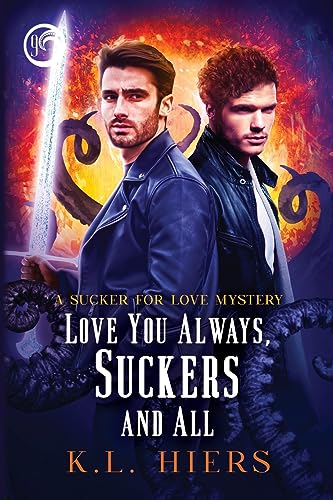 Love You Always, Suckers And All: Volume 9 (Sucker for Love Mysteries) von Dreamspinner Press LLC