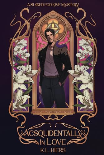Acsquidentally In Love: A Sucker For Love Mystery (Sucker For Love Mysteries, Band 1) von Independently published
