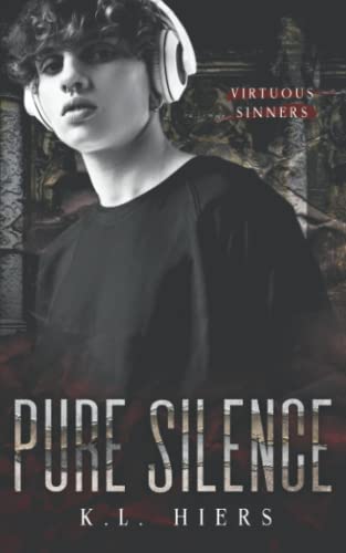 Pure Silence (Virtuous Sinners) von Independently published