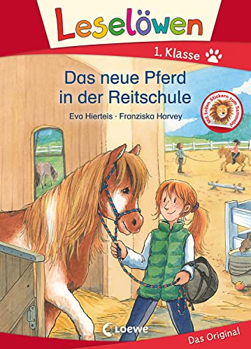 Leselöwen 1. Klasse - Das neue Pferd in der Reitschule: Erstlesebuch - Pferdegeschichte für Kinder ab 6 Jahren Leselöwen 1. Klasse - Das neue Pferd in der Reitschule: Erstlesebuch - Pferdegeschichte für Kinder ab 6 Jahren