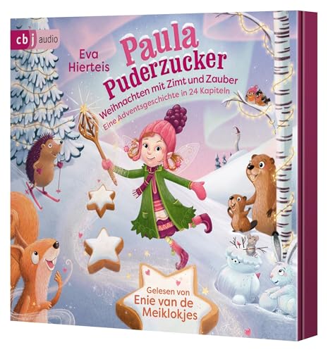 Paula Puderzucker - Weihnachten mit Zimt und Zauber: Eine Adventsgeschichte in 24 Kapiteln Paula Puderzucker - Weihnachten mit Zimt und Zauber: Eine Adventsgeschichte in 24 Kapiteln