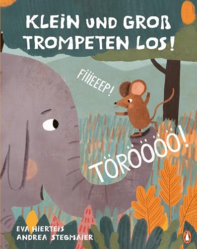 TÖRÖÖÖÖ! FIIIEEEP! Klein und Groß trompeten los!: Bilderbuch ab 4 Jahren zum Thema Selbstbewusstsein TÖRÖÖÖÖ! FIIIEEEP! Klein und Groß trompeten los!: Bilderbuch ab 4 Jahren zum Thema Selbstbewusstsein von Penguin Junior