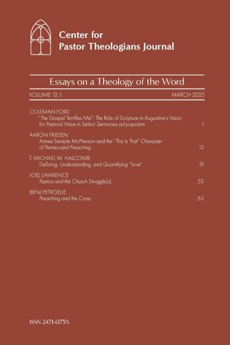 Center for Pastor Theologians Journal Vol. 12.1: Essays on a Theology of the Word von GlossaHouse