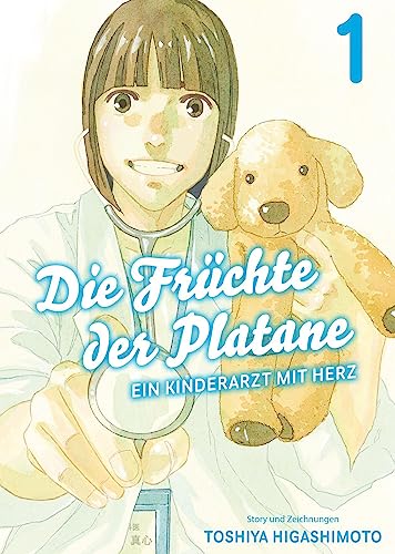 Die Früchte der Platane - Ein Kinderarzt mit Herz 01: Eine berührende Slice-of-Life-Story über das Leben und die Sorgen eines Arztes von Panini