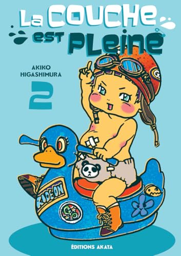 La couche est pleine - Tome 2 von AKATA
