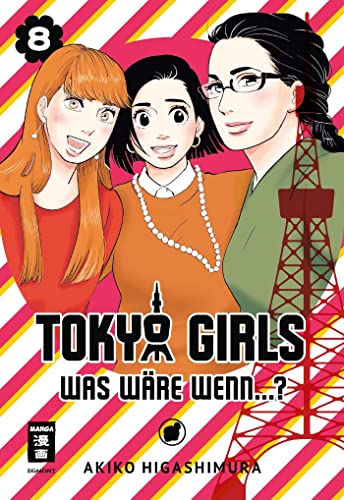 Tokyo Girls 08: Was wäre wenn...? von Egmont Manga