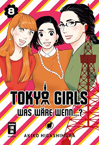 Tokyo Girls 08: Was wäre wenn...? Tokyo Girls 08: Was wäre wenn...?