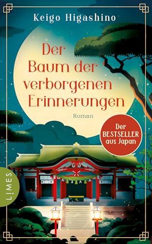 Der Baum der verborgenen Erinnerungen: Roman - Der Wohlfühlroman aus dem Literaturland Japan – bewegend, inspirierend und wunderschön. Der Baum der verborgenen Erinnerungen: Roman - Der Wohlfühlroman aus dem Literaturland Japan – bewegend, inspirierend und wunderschön.