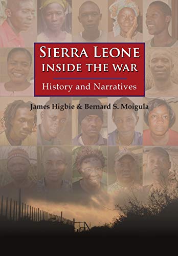 Sierra Leone: Inside the War: History and Narratives von Orchid Press