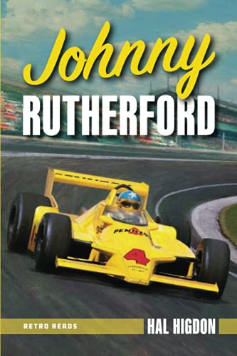 Johnny Rutherford: The Story of an Indy Champ (Retro Reads, Band 2) von Octane Press