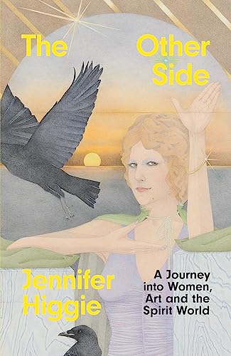 The Other Side: A Journey into Women, Art and the Spirit World von Orion Publishing Group