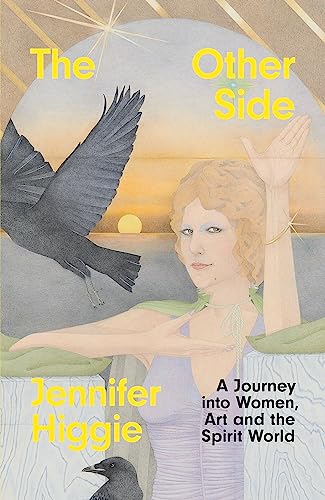 The Other Side: A Journey into Women, Art and the Spirit World