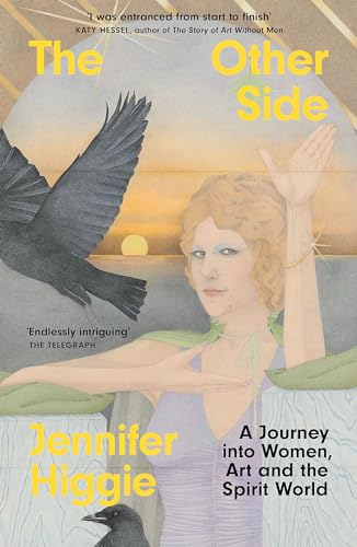 The Other Side: A Journey into Women, Art and the Spirit World von W&N
