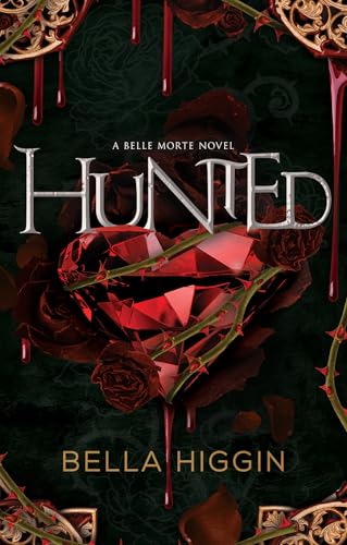 Hunted (Belle Morte, 3)