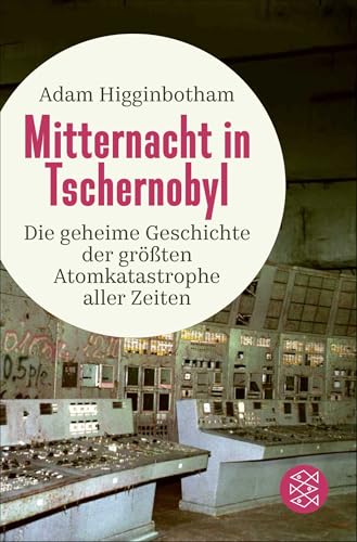 Mitternacht in Tschernobyl von FISCHER Taschenbuch