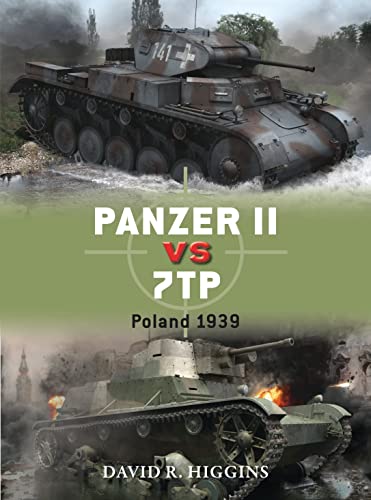 Panzer II vs 7TP: Poland 1939 (Duel, Band 66)