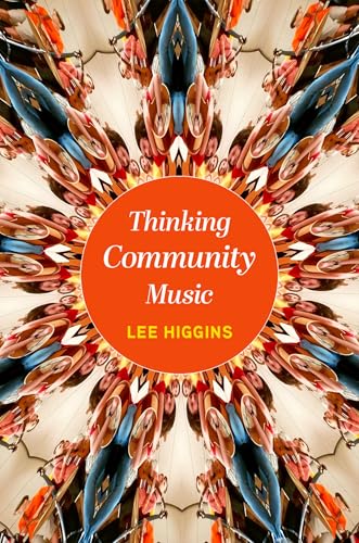 Thinking Community Music von Oxford University Press Inc