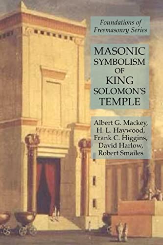 Masonic Symbolism of King Solomon's Temple: Foundations of Freemasonry Series von LULU