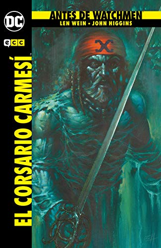 Antes de Watchmen: El corsario carmesí (2a edición)