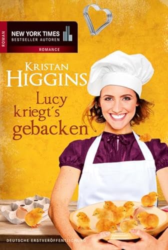 Lucy kriegt's gebacken: Roman. Deutsche Erstausgabe