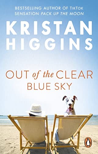 Out of the Clear Blue Sky: A funny and surprising story from the bestselling author of TikTok sensation Pack up the Moon