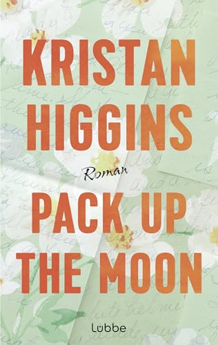 Pack Up the Moon: Roman. Eine herzzerreißende und hoffnungsvolle Romance der US-Bestsellerautorin, gefeiert auf TikTok Pack Up the Moon: Roman. Eine herzzerreißende und hoffnungsvolle Romance der US-Bestsellerautorin, gefeiert auf TikTok